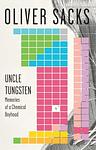 Cover of 'Uncle Tungsten' by Oliver Sacks