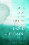 Cover of 'Our Lady Of The Forest' by David Guterson