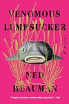 Cover of 'Venomous Lumpsucker' by Ned Beauman