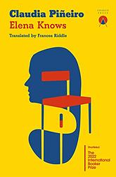 Cover of 'Elena Knows' by Claudia Piñeiro