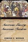 Cover of 'American Slavery   American Freedom' by Edmund S. Morgan