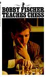 Cover of 'Bobby Fischer Teaches Chess' by Margulies Fischer