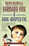 Cover of 'A Dark Adapted Eye' by Barbara Vine