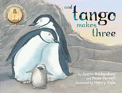 Cover of 'And Tango Makes Three' by Justin Richardson, Peter Parnell