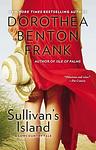 Cover of 'Sullivan's Island' by Dorothea Benton Frank