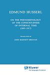 Cover of 'On The Phenomenology Of The Consciousness Of Internal Time' by Edmund Husserl