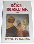 Cover of 'Dora, Doralina' by Rachel de Queiroz