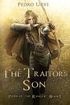Cover of 'The Traitor's Son' by Pedro Urvi