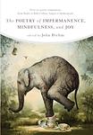 Cover of 'The Poetry Of Impermanence, Mindfulness, And Joy' by John  Brehm