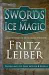 Cover of 'Swords And Ice Magic' by Fritz Leiber