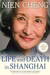 Cover of 'Life And Death In Shanghai' by Nien Cheng