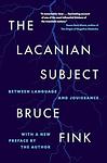 Cover of 'The Lacanian Subject' by Bruce Fink