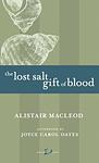 Cover of 'The Lost Salt Gift Of Blood' by Alistair MacLeod