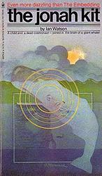 Cover of 'The Jonah Kit' by Ian Watson