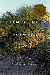 Cover of 'Being Dead' by Jim Crace