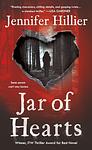 Cover of 'Jar Of Hearts' by Jennifer Hillier