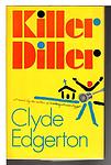 Cover of 'Killer Diller' by Clyde Edgerton