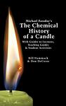 Cover of 'The Chemical History Of A Candle' by Michael Faraday