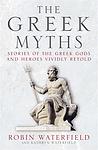 Cover of 'Greek Myths' by Robin Waterfield