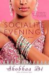 Cover of 'Socialite Evenings' by Shobhaa De