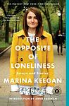 Cover of 'The Opposite Of Loneliness' by Marina Keegan