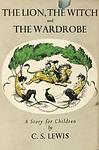 Cover of 'The Lion, The Witch And The Wardrobe' by Hiawyn Oram