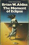 Cover of 'The Moment Of Eclipse' by Brian W. Aldiss