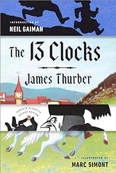Cover of 'The 13 Clocks' by James Thurber