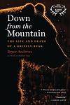 Cover of 'Down From The Mountain' by Bryce Andrews