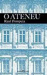 Cover of 'O Ateneu' by Raul Pompéia