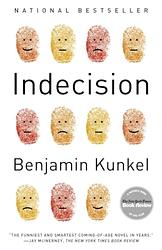 Cover of 'Indecision' by Benjamin Kunkel