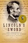 Cover of 'Lincoln's Sword' by Douglas L. Wilson