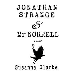 Cover of 'Jonathan Strange and Mr Norrell' by Susanna Clarke