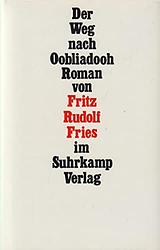 Cover of 'Der Weg Nach Oobliadooh' by Fritz Rudolf Fries