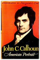 Cover of 'John C. Calhoun' by Margaret Louise Coit