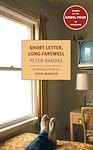 Cover of 'Short Letter, Long Farewell' by Peter Handke