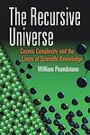 Cover of 'The Recursive Universe' by William Poundstone