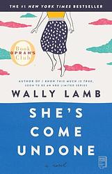 Cover of 'She's Come Undone' by Wally Lamb