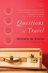 Cover of 'Questions Of Travel' by Michelle de Kretser