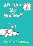 Cover of 'Are You My Mother?' by P. D. Eastman