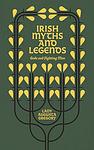 Cover of 'Irish Myths And Legends' by Lady Gregory