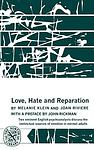 Cover of 'Love, Hate And Reparation )' by Melanie Klein