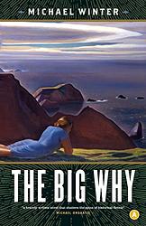 Cover of 'The Big Why' by Michael Winter