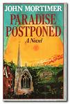 Cover of 'Paradise Postponed' by John Mortimer