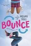 Cover of 'Bounce' by Megan Shull