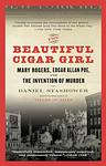 Cover of 'The Beautiful Cigar Girl' by Daniel Stashower