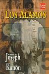 Cover of 'Los Alamos' by Joseph Kanon