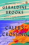 Cover of 'Caleb's Crossing' by Geraldine Brooks
