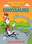 Cover of 'Oh Say Can You Say Di No Saur?' by Bonnie Worth