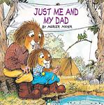 Cover of 'Just Me And My Dad' by Mercer Mayer